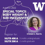 Autumn 2022 Special Topics: Body Weight and Size Inclusivity
