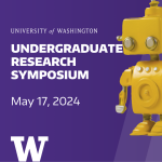 UW Undergraduate Research Symposium May 17, 2024